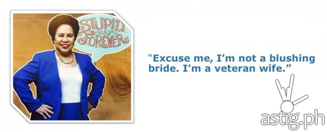 Miriam Defensor Santiago Stupid is Forever quote on marriage