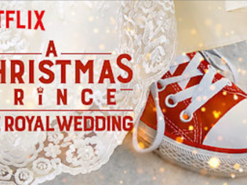 Netflix - A Christmas Prince - The Royal Wedding